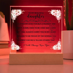 To My Beautiful Daughter – Acrylic Square