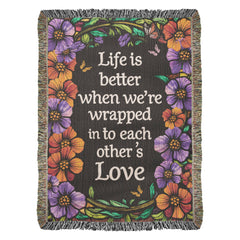 Life is Better With You - Heirloom Blanket